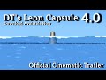 DT's Leon Capsule 4.0 Official Cinematic Trailer 