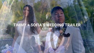 Sofia + Timmy | Wedding Trailer