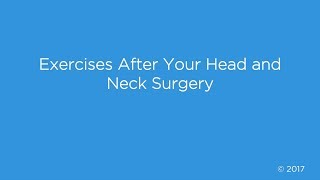 Exercises After Your Head and Neck Surgery | Memorial Sloan Kettering