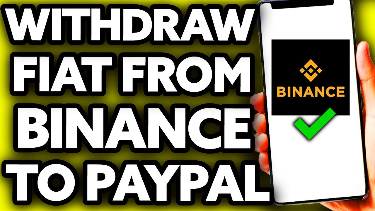 withdraw fiat from binance to paypal