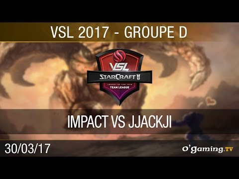 Impact vs Jjackji - VSL - Groupe D - Decider Match - Starcraft II