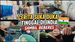 CERITA SUKA DUKA TINGGAL DI INDIA SAMBIL BERBERES