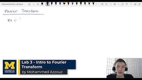 06 | EECS 216 | Lab 3 Part 1 - More on Fourier Transform | FSK Digital Receiver