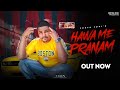 Jeeta jogi  hawa me pranam  new haryanvi song 2024