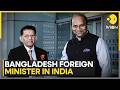 India-Bangladesh Ties: Bangladesh Minister to Meet S Jaishankar &amp; NSA Ajit Doval | WION