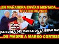 NUNCA VISTO ¡ DESDE MAÑANERA ENVIAN MENTADA D MADRE AL PAN GOBER PANISTA DA ESPALDA A MARKO CORTES !