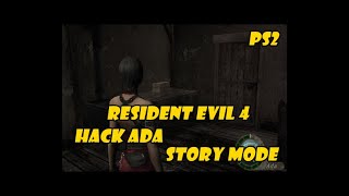 Resident Evil 4 PS2 | Hack Ada Story Mode