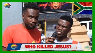 Who Killed JESUS? | Street Quiz 🇿🇦 | Funny Videos | Funny African Videos | African Comedy |