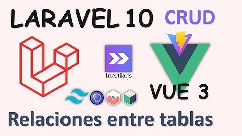Doble CRUD Laravel 10 Vue 3 con Inertia.js | Vite | Tailwind | ChartJs | DataTables