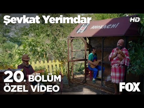 İsmail tavuklara türkü söylerse...Şevkat Yerimdar 20. Bölüm