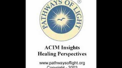 ACIM Insights - Lesson 259 - Pathways of Light