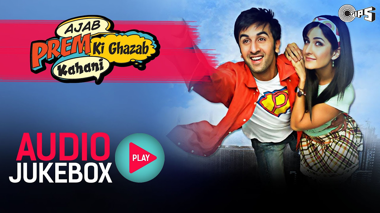 Ajab Prem Ki Ghazab Kahani   Full Songs Jukebox  Ranbir Kapoor Katrina Kaif  Pritam