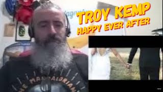 Troy Kemp - Happy ever after - mates Monday reaction