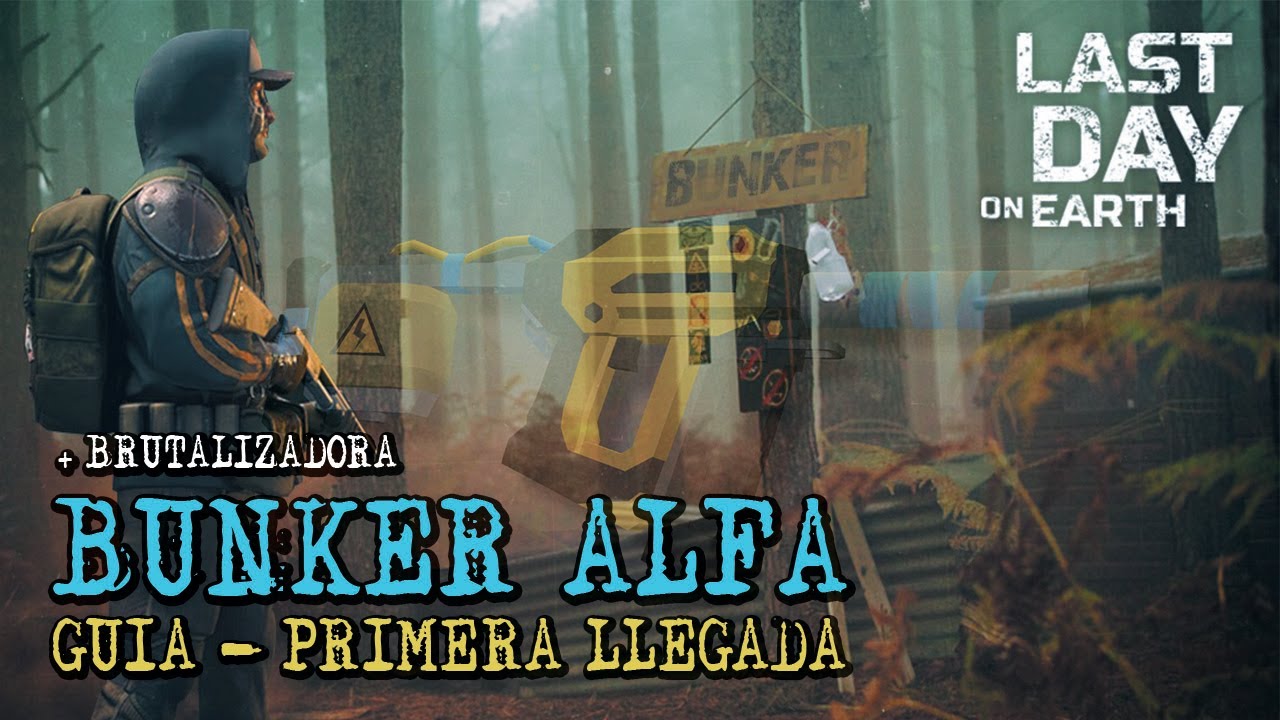 EL BUNKER ALFA LAST DAY ON EARTH SURVIVAL YouTube