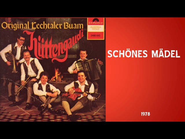 Original Lechtaler Buam - Schönes Mädel