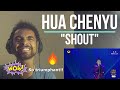 Hua Chenyu - Shout (Singer Ep 13) - MUSICIAN REACTS