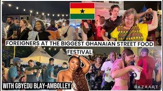 Largest STREET-FOOD Festival in Ghana returns | GHANA | Street Food In Ghana | Moving To Ghana 🇬🇭