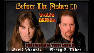 David Shankle &amp; Tracy Zaber   House of Thunder STUDIO  DEMO 2/19/2002 before The Ashes to Ashes CD.