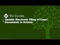 Update: Electronic Filing of Court Documents in Ontario