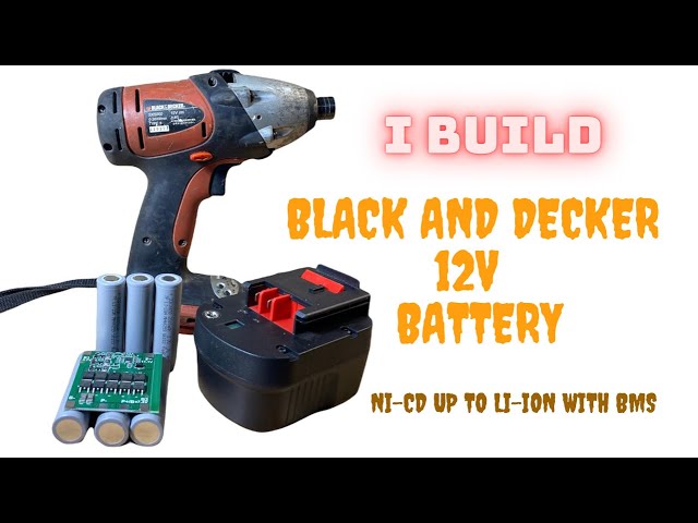 Black & Decker 12V Battery and Charger Upgrade Guide 