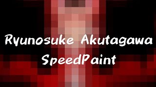 Ryunosuke_Akutagawa_SpeedPaint