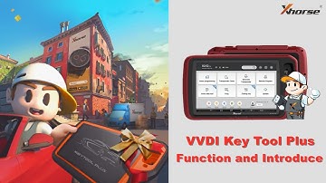 Xhorse VVDI Key Tool Plus Introduction and Function