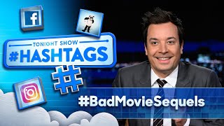Hashtags: #BadMovieSequels | The Tonight Show Starring Jimmy Fallon