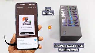OnePlus Nord CE 5G Gaming Mode |Pro Gaming Features|
