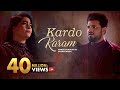 Kardo karam  nabeel shaukat ali feat sanam marvi