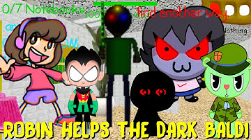 Robin Helps the Dark Baldi (Hard Mod) - Baldi