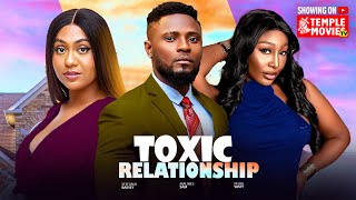 TOXIC RELATIONSHIP - MAURICE SAM, STEFANIA BASSEY, PEARL WATTS - 2025 EXCLUSIVE NOLLYWOOD MOVIE