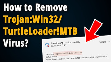 How to Remove Trojan:Win32/TurtleLoader!MTB? [ Easy Tutorial ]
