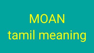 Moan Tamil Meaningsaumar