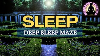 Guided Meditation: The Maze to Deep Sleep
