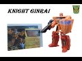 Transformers review knight ginrai  botcon 2014