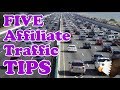 Get TRAFFIC To Your Affiliate Site  - 5 TIPS