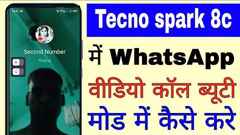 tecno spark 8c me whatsapp video call beauty mode me kaise kare।। whatsapp video call beauty mode