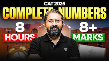 Complete Numbers in 8 Hrs | Confirm 10 Marks in CAT 2025