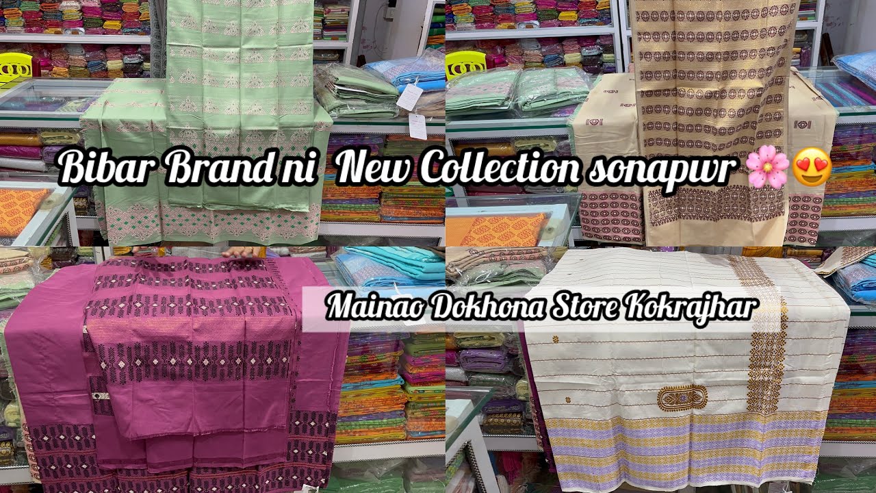 Bibar Brand ni Latest collection sonapwr 🌸😍| Nangouw tab tab langpwi nw hagwn🥰 Mainao Dokhona Store 