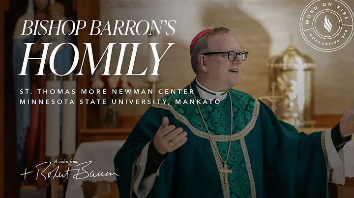 Our Restless Heart - Bishop Barrons Homily