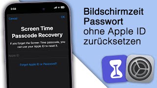 Bildschirmzeit Code vergessen ohne Apple ID zurücksetzen – So geht’s!