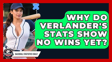 Why Do Verlander