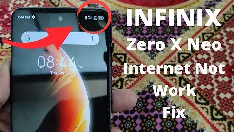 Infinix Zero X Neo Internet Not Work Fix | Zero X Neo Slow Internet Solution