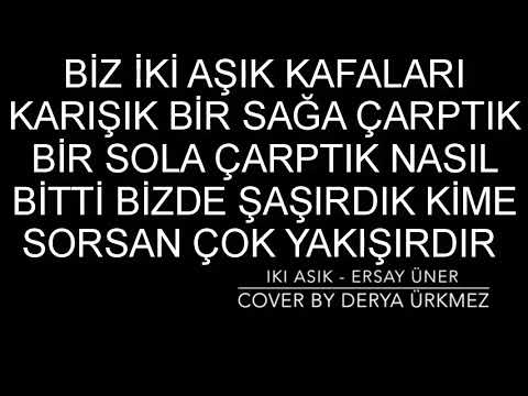 Derya Ürkmez - İki Aşık 💜 (Cover) ALT YAZILI