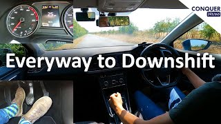 Everyway To Downshift A Manual Car - Includes Without Using The Clutch