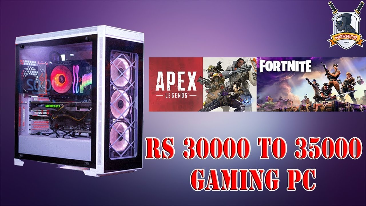 Gaming PC Under Rs 30,000 To Rs 35,000 {PC Built 2019}{HINDI} YouTube