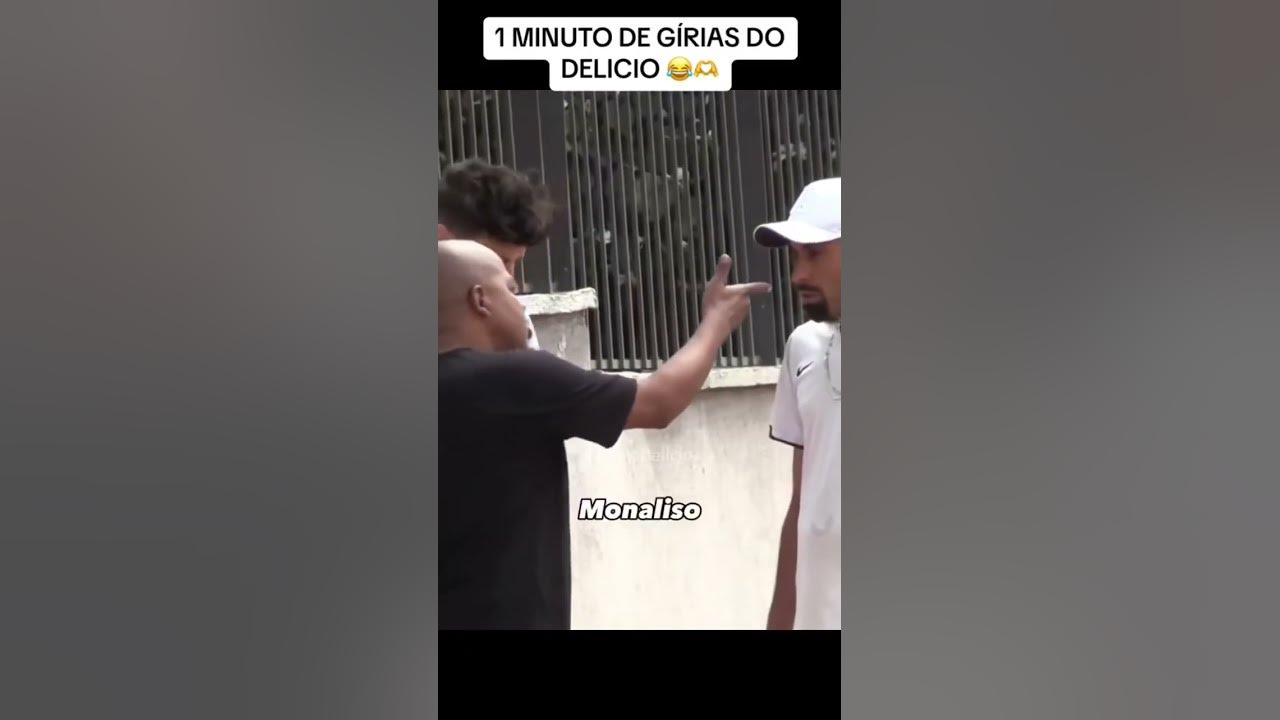 1 MINUTO DE GIRIAS DO DELICIO 😂😂😂 