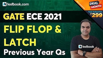 GATE ECE Previous Papers with Solutions | Flip Flop and Latch Problems | Digital Electronics