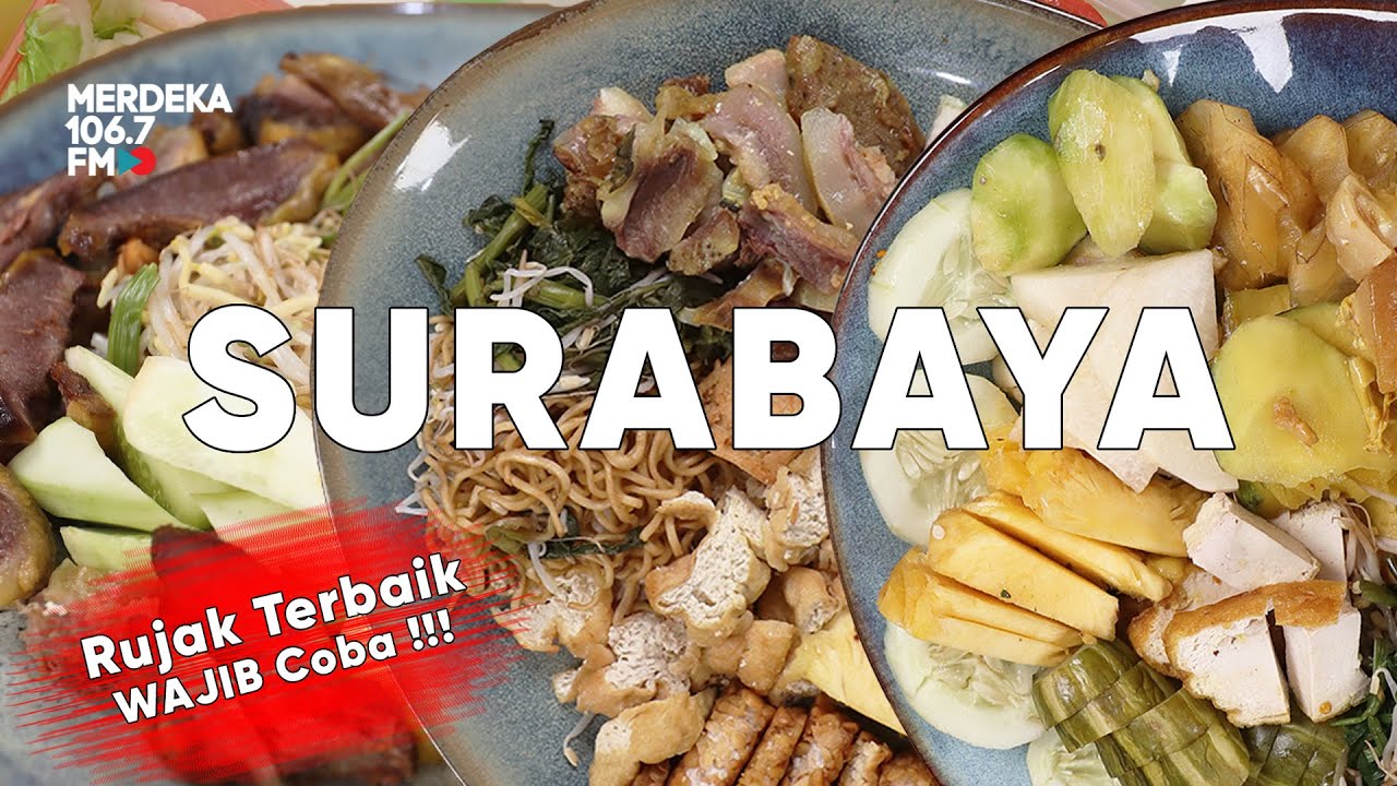 [SURABAYA TERBAIK] Travel & Kuliner Makanan RUJAK CINGUR VIRAL ASLI