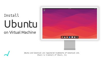 Setup Ubuntu on Virtual Machine